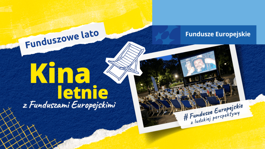 Kina letnie z Funduszami Europejskimi