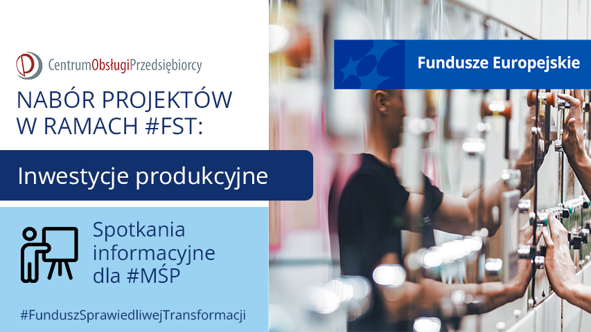 Baner informujący o spotkaniu informacyjnym online, dotyczącym naboru na Inwestycje Produkcyjne w ramach Funduszu Sprawiedliwej Transformacji