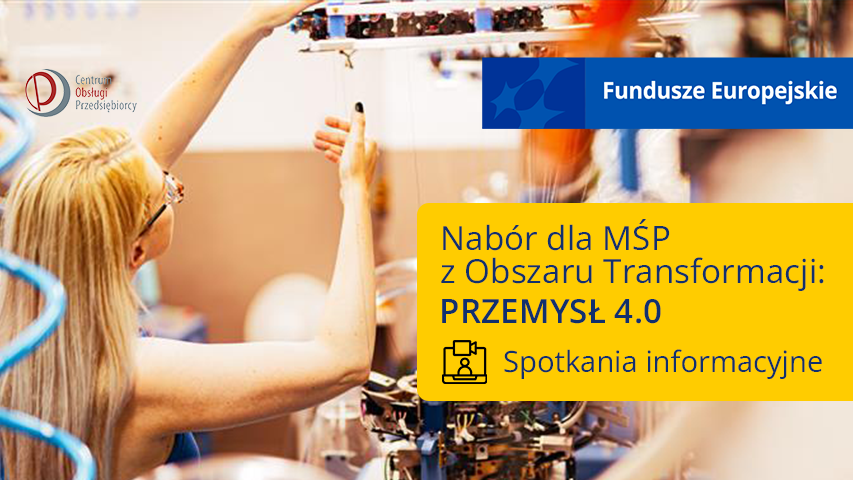 Baner informujący o spotkaniu informacyjnym stacjonarne, dotyczącym naboru na Przemysł 4.0 w ramach Funduszu Sprawiedliwej Transformacji